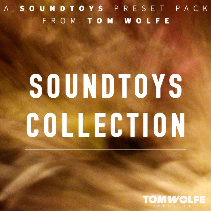 Tom Wolfe Soundtoys Collection