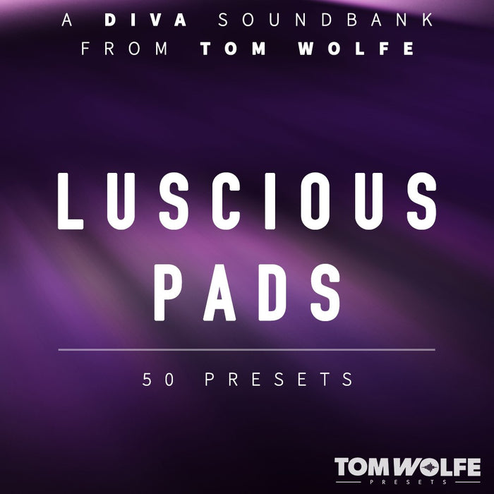 Tom Wolfe Diva Luscious Pads
