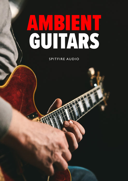 Spitfire Audio Ambient Guitars