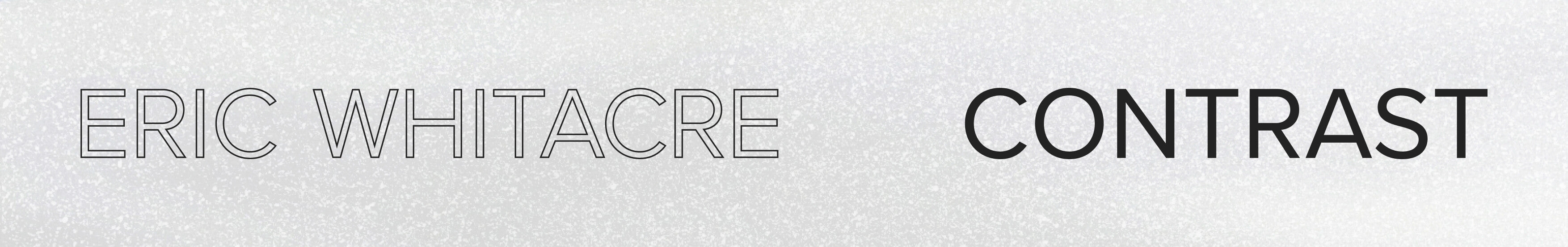 Spitfire Audio Eric Whitacre Contrast