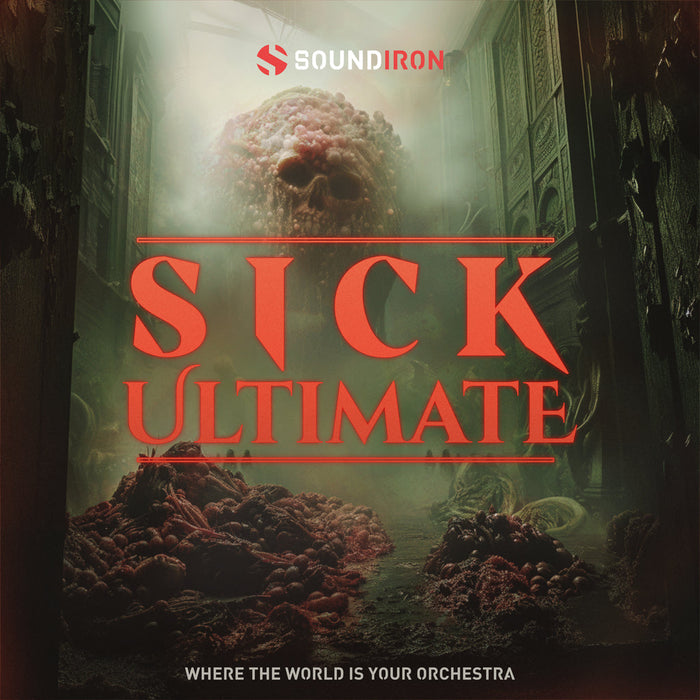 Soundiron Sick Ultimate