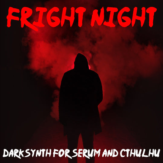 Glitchedtones Fright Night: Darksynth for Serum & Cthulhu