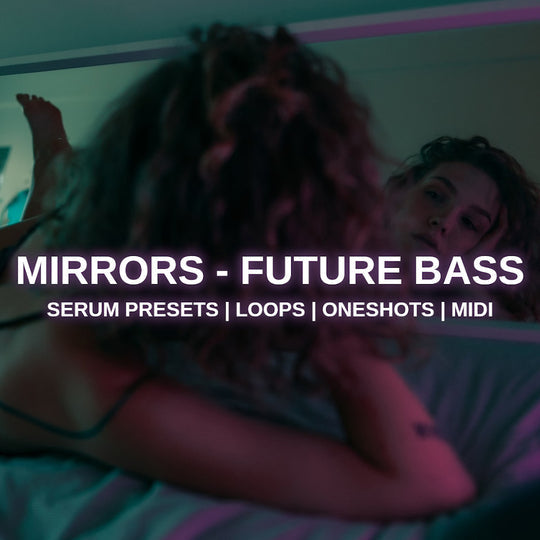 Glitchedtones Mirrors - Future Bass